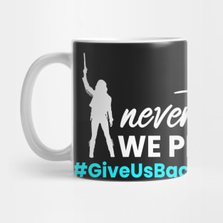 Nevertheless, WE Persisted - Fight For Wynonna Earp - #GiveUsBackourShitshow Mug